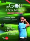 Le Golf � son meilleur - Am�liorez votre jeu!
