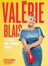 Val�rie Blais - Premier One-Woman Show