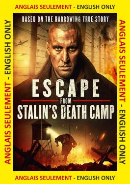 Escape From Stalin's Death Camp ANGLAIS SEULEMENT