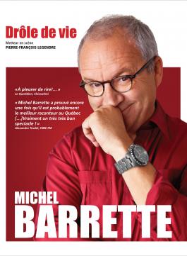 Michel Barrette : Drôle de Vie