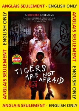 Tigers are not Afraid (ENG)