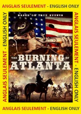 The Burning of Atlanta (ANGLAIS SEULEMENT)