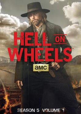Hell on Wheels Saison 5 volume 1 v.f.