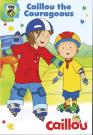 Caillou the Courageous  v.f.