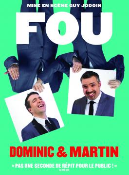 Dominic et Martin - Fou