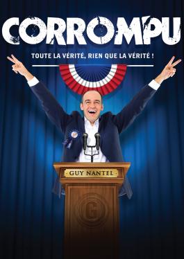 Guy Nantel - Corrompu
