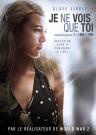 Je ne vois que toi