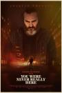 You Were Never Really Here 