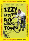 Izzy Gets the Fuck Across Town ANGLAIS SEULEMENT