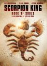 Le Roi Scorpion : Le Livre des �mes