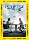 An Interview with God ANGLAIS SEULEMENT