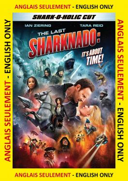 The Last Sharknado It�s About Time ANGLAIS SEULEMENT