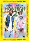 How High 2 ANGLAIS SEULEMENT