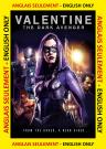 Valentine: The Dark Avenger