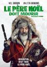 Le P�re No�l Doit Mourir