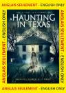 A Haunting in Texas (ANGLAIS SEULEMENT)