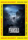 Train to Busan Presents: Peninsula (ANGLAIS SEULEMENT)